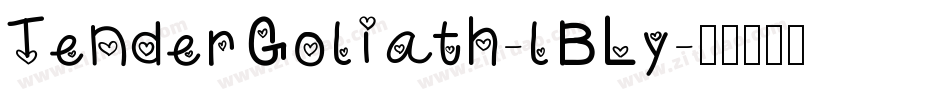 TenderGoliath-lBLy字体转换