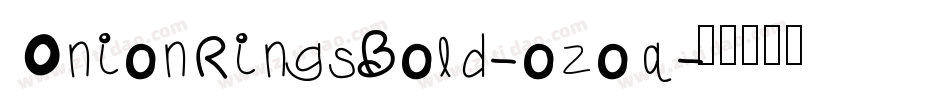 OnionRingsBold-ozoq字体转换