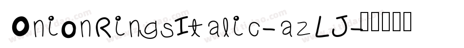 OnionRingsItalic-azLJ字体转换