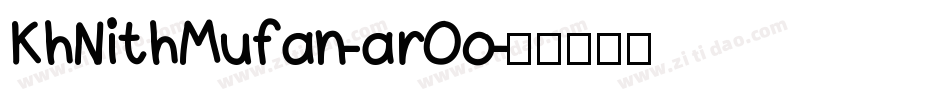 KhNithMufan-arOo字体转换