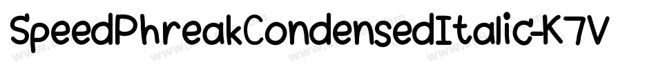 SpeedPhreakCondensedItalic-K7VOo字体转换 SpeedPhreakCondensedItalic-K7VOo字体转换