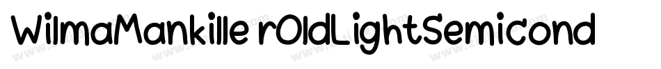 WilmaMankillerOldLightSemicondensed-01Oo字体转换
