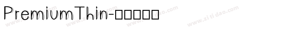 PremiumThin字体转换