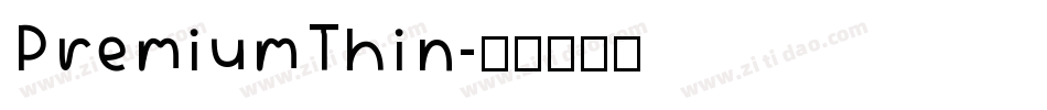 PremiumThin字体转换