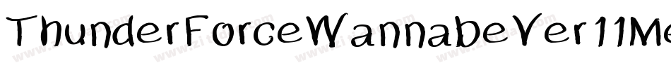 ThunderForceWannabeVer11Medium-PLmd字体转换
