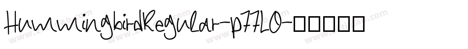 HummingbirdRegular-p77LO字体转换