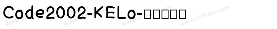 Code2002-KELo字体转换