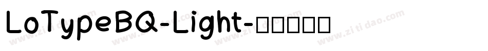 LoTypeBQ-Light字体转换