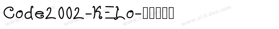 Code2002-KELo字体转换