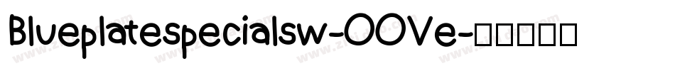 Blueplatespecialsw-OOVe字体转换