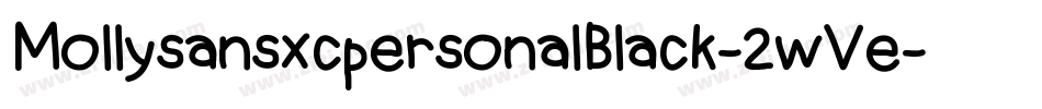 MollysansxcpersonalBlack-2wVe字体转换