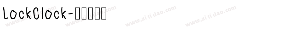 LockClock字体转换