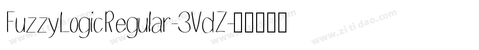FuzzyLogicRegular-3VdZ字体转换