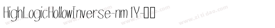 HighLogicHollowInverse-nm1Y字体转换 HighLogicHollowInverse-nm1Y字体转换
