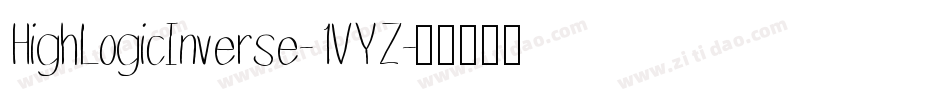 HighLogicInverse-1VYZ字体转换