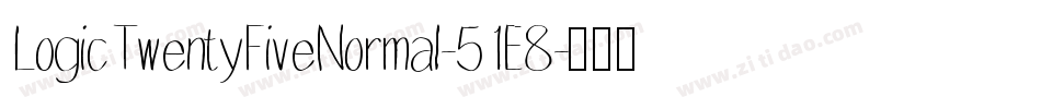 LogicTwentyFiveNormal-51E8字体转换