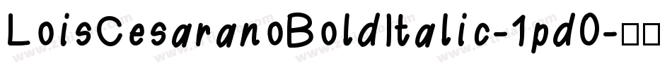 LoisCesaranoBoldItalic-1pd0字体转换