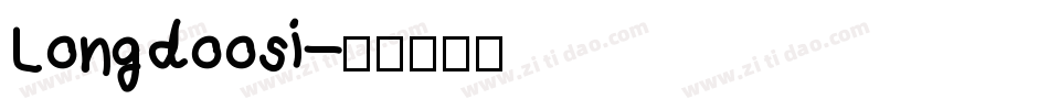 Longdoosi字体转换