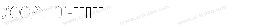 LOOPY_IT字体转换