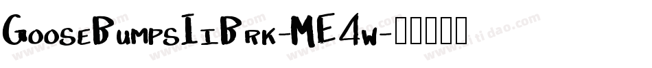 GooseBumpsIiBrk-ME4w字体转换