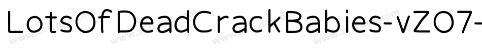 LotsOfDeadCrackBabies-vZO7字体转换