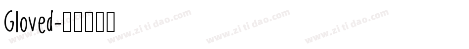 Gloved字体转换