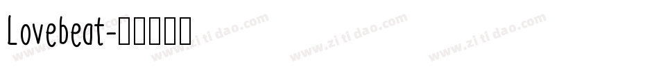 Lovebeat字体转换