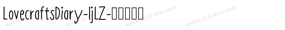 LovecraftsDiary-ljLZ字体转换
