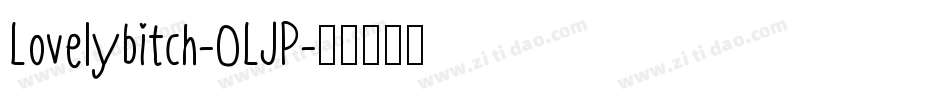Lovelybitch-0LJP字体转换