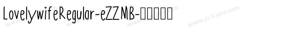 LovelywifeRegular-eZZMB字体转换