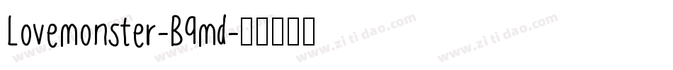 Lovemonster-B9md字体转换