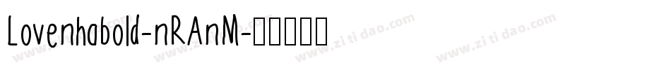 Lovenhabold-nRAnM字体转换