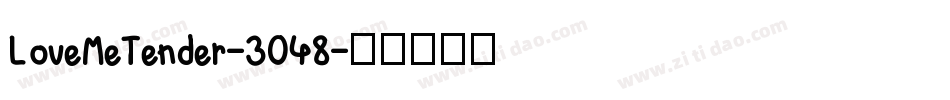LoveMeTender-3048字体转换