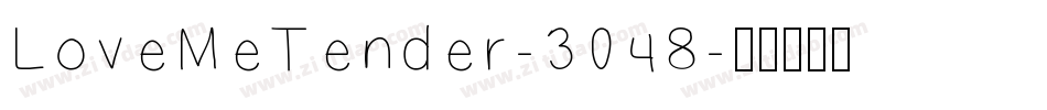 LoveMeTender-3048字体转换