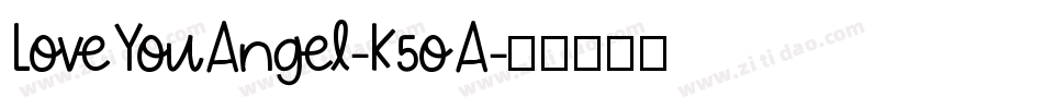 LoveYouAngel-K5oA字体转换