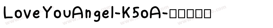 LoveYouAngel-K5oA字体转换