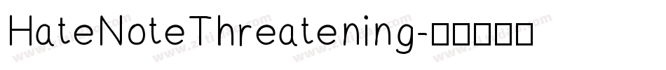 HateNoteThreatening字体转换