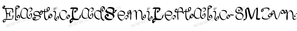 ElasticLadSemiLeftalic-8MZvn字体转换
