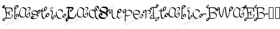 ElasticLadSuperItalic-BWaEB字体转换