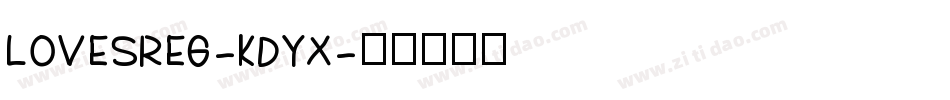LovesReg-KDyX字体转换