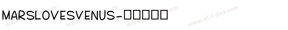 MarsLovesVenus字体转换