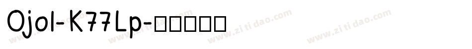 Ojol-K77Lp字体转换