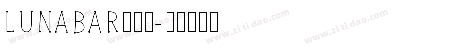 LUNABAR转换器字体转换