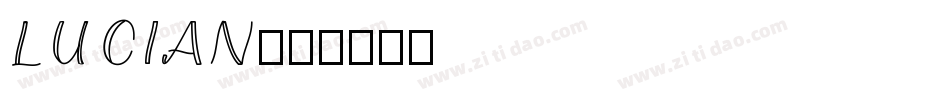 LUCIAN字体转换