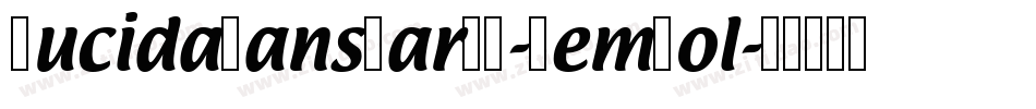 LucidaSansNarEF-DemBol字体转换