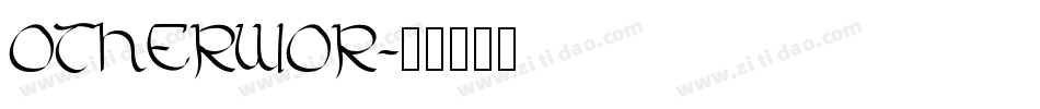 OTHERWOR字体转换