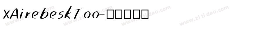 XAirebeskToo字体转换