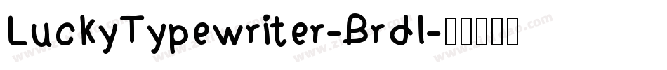 LuckyTypewriter-Brdl字体转换