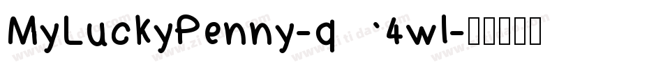 MyLuckyPenny-q4wl字体转换