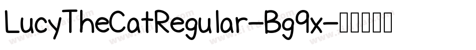 LucyTheCatRegular-Bg9x字体转换